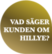 Vad säger kunden om Hillye?